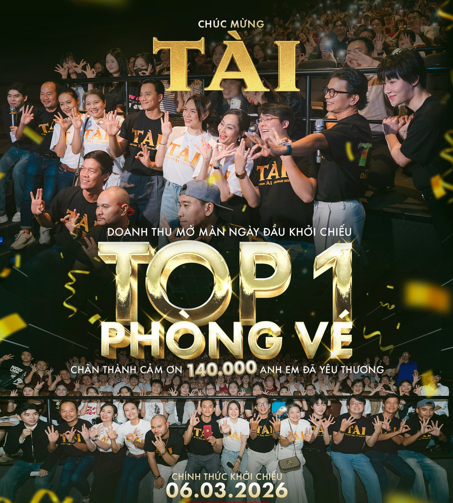 TÀI dẫn đầu phòng vé ngày đầu ra mắt. tai-1.jpg