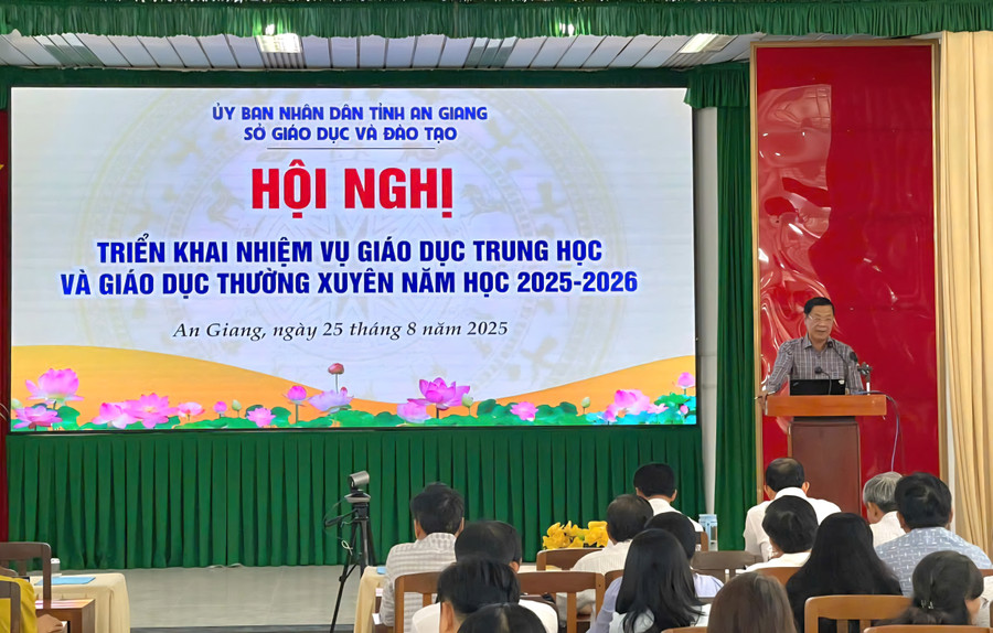 Hội nghị triển khai nhiệm vụ Giáo dục trung học và GDTX năm học 2025 - 2026 tại An Giang.