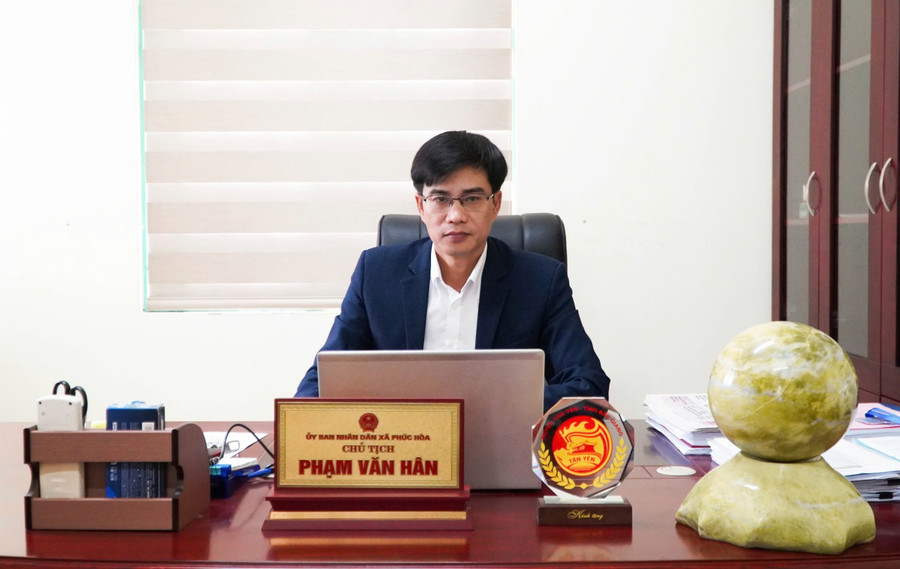 Ông Phạm Văn Hân, Chủ tịch UBND xã Phúc Hòa. s4.jpg